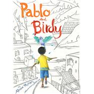 Pablo and Birdy by McGhee, Alison; Juan, Ana, 9781481470278