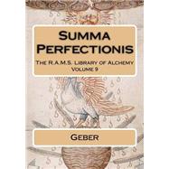 Summa Perfectionis by Geber; Wheeler, Philip N., 9781508670278