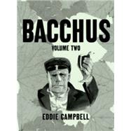 Bacchus Omnibus Edition Volume 2 by Campbell, Eddie, 9781603090278