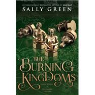 The Burning Kingdoms by Green, Sally, 9780425290279