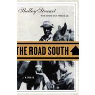 The Road South A Memoir by Stewart, Shelley; Turner Jr., Nathan Hale, 9780446530279