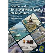 Environmental Best Management Practices for Aquaculture by Tucker, Craig S.; Hargreaves, John A., 9780813820279