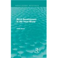 Rural Development in the Third World by Dixon; Chris, 9781138920279