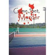Game, Set, Murder by Dugas, Jerome, 9781462030279