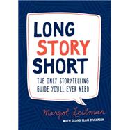 Long Story Short by LEITMAN, MARGOT, 9781632170279
