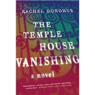 The Temple House Vanishing by Donohue, Rachel, 9781643750279