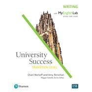 University Success Writing, Transition Level, with MyEnglishLab by Norloff, Charl; Renehan, Amy, 9780134400280