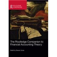 The Routledge Companion to Financial Accounting Theory by Jones; Stewart, 9780415660280