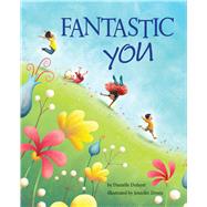 Fantastic You by Dufayet, Danielle; Zivoin, Jennifer, 9781433830280