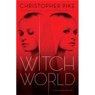 Witch World by Pike, Christopher, 9781442430280