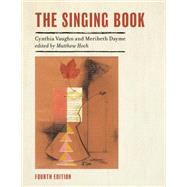 The Singing Book by VAUGHN, CYNTHIA; DAYME,  MERIBETH; HOCH,  MATTHEW, 9781538180280