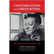 Conversations With Diego Rivera by Pena, Alfredo Cardona; Cardona-Hine, Alvaro, 9781613320280