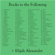 Books to the Following by Elijah Alexander, 9781664120280
