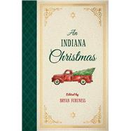 An Indiana Christmas by Furuness, Bryan, 9780253050281