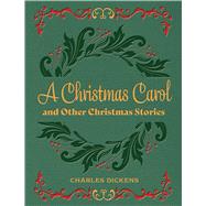 A Christmas Carol and Other Christmas Stories by Dickens, Charles, 9780785850281
