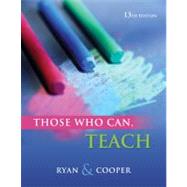 Those Who Can, Teach by Ryan, Kevin; Cooper, James M., 9781111830281