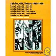 Spitfire, Gt6, Vitesse 1962-68 Owners Workshop Manual by Veloce Press, 9781588500281
