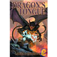 Dragon's Tongue by Underwood, Laura J., 9781592220281