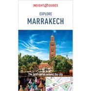 Insight Guides Explore Marrakesh by Fleming, Tom; Thomas, Gavin, 9781789190281