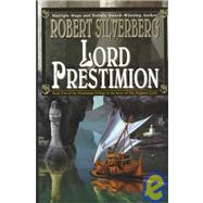 Lord Prestimion : The Majipoor Cycle Continues by Robert Silverberg, 9780061050282