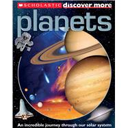 Scholastic Discover More: Planets by Arlon, Penelope, 9780545330282