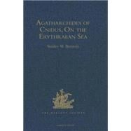 Agatharchides of Cnidus: On the Erythraean Sea by Burstein,Stanley M., 9780904180282