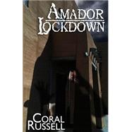 Amador Lockdown by Russell, Coral, 9781508530282