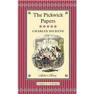 The Pickwick Papers by Dickens, Charles; Seymour, Robert; Buss, Robert W.; Browne, Hablot Knight; Halley, Ned (AFT), 9781907360282