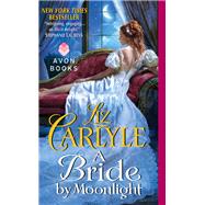 BRIDE BY MOONLIGHT          MM by CARLYLE LIZ, 9780062100283