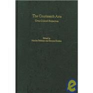The Courtesan's Arts Cross-Cultural Perspectives Includes Companion Website by Feldman, Martha; Gordon, Bonnie, 9780195170283
