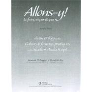 Workbook/Lab Manual Answer Key for Allons-y!: Le Franais par etapes, 6th by Bragger, Jeannette D.; Rice, Donald B., 9780838460283