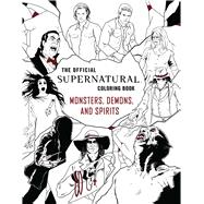 The Official Supernatural Coloring Book by Williams, Robin F.; Matamoros, Pablo; Raiti, Adam J., 9781683830283