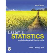 Essential Statistics [Rental Edition] by Gould, Robert N., 9780135760284