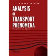 Analysis of Transport Phenomena by Deen, William M., 9780199740284