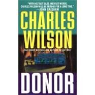 Donor by Wilson, Charles, 9780312970284