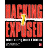 Hacking Exposed 7 Network Security Secrets and Solutions by McClure, Stuart; Scambray, Joel; Kurtz, George, 9780071780285