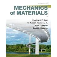Mechanics of Materials by Beer, Ferdinand; Johnston, Jr., E. Russell; DeWolf, John; Mazurek, David, 9780073380285