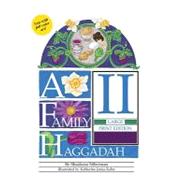 A Family Haggadah II- Large Print Edition (Revised Edition) by Silberman, Shoshana, 9780761360285