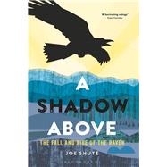 A Shadow Above by Shute, Joe, 9781472940285