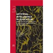 Artificial Intelligence in Education: Building Learning Systems that Care From Knowledge Representation to Affective Modelling by Dimitrova, Vania; Mizoguchi, Riichiro; Boulay, Benedict Du; Graesser, Art, 9781607500285