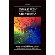 Epilepsy and Memory by Zeman, Adam; Kapur, Narinder; Jones-Gotman, Marilyn, 9780199580286