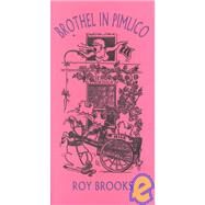 Brothel in Pimlico by Brooks, Roy, 9780719560286