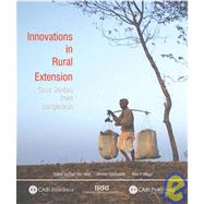 Innovations in Rural Extension : Case Studies from Bangladesh by Paul Van Mele; Ahmad Salahuddin; Noel P. Magor, 9780851990286