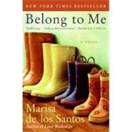Belong to Me by de los Santos, Marisa, 9780061240287