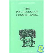 The psychology of consciousness by King, C Daly, 9780415210287
