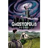 Ghostopolis by TenNapel, Doug; TenNapel, Doug, 9780545210287
