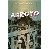 Arroyo by Jacobs, Chip, 9781644280287