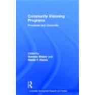 Community Visioning Programs: Processes and Outcomes by Walzer; Norman, 9780415680288