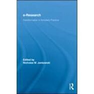 E-Research: Transformation in Scholarly Practice by Jankowski; Nicholas W., 9780415990288