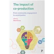 The Impact of Co-production by Ersoy, Aksel, 9781447330288